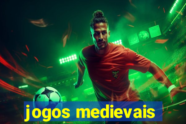 jogos medievais